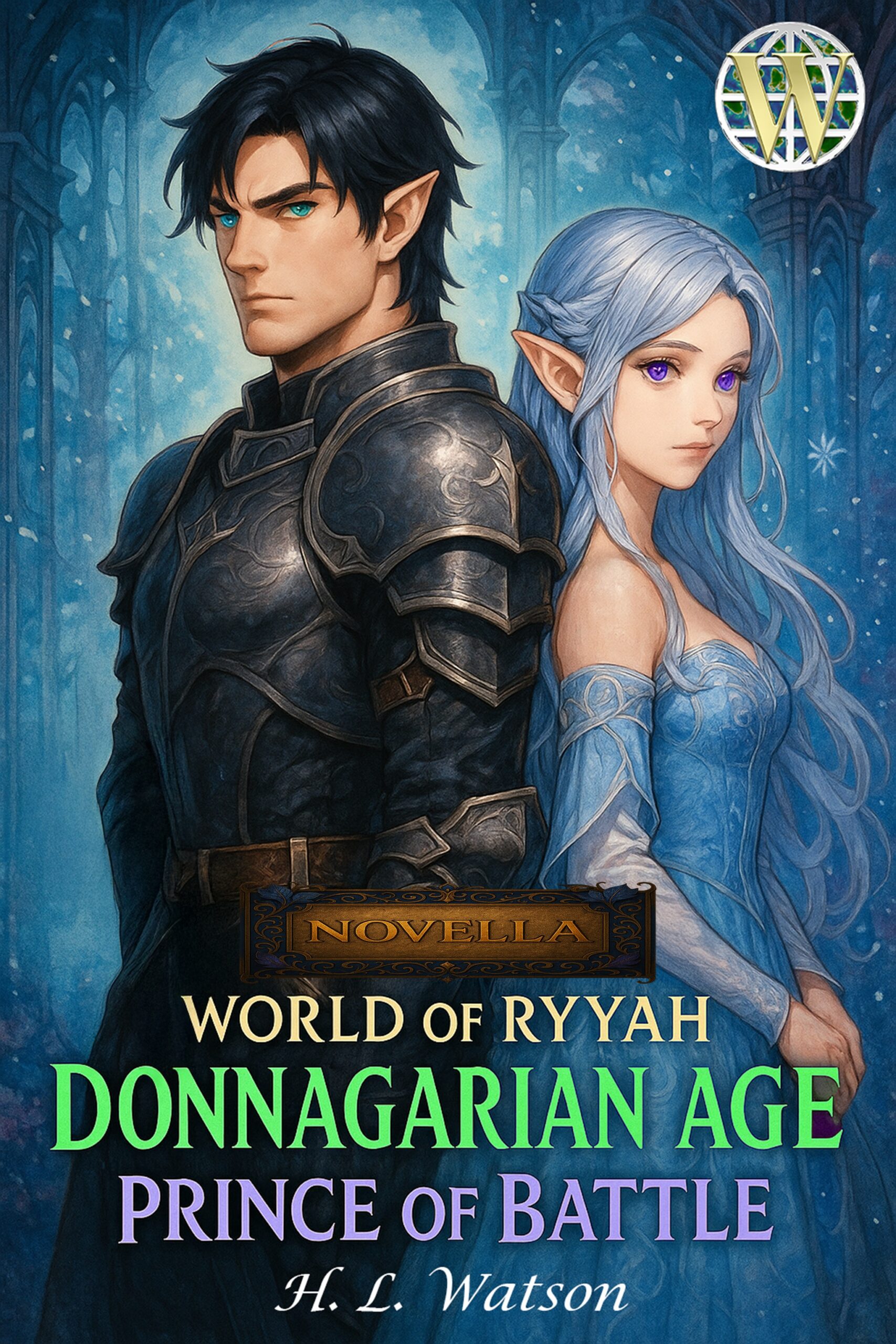 World Of Ryyah: Donnagarian Age, Prince of Battle